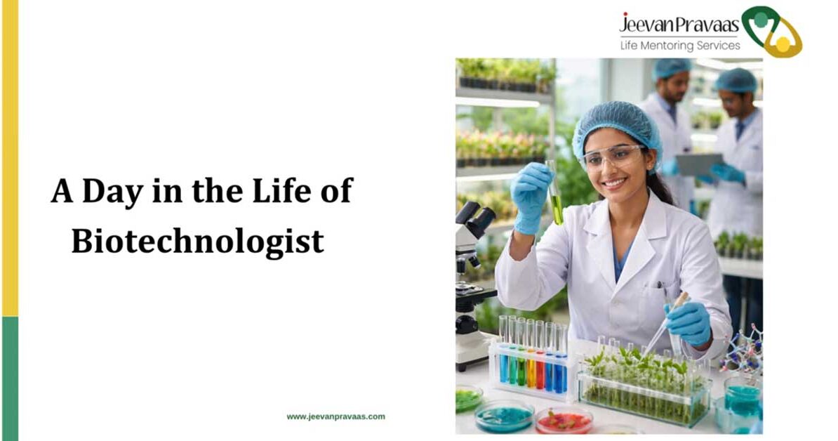 A Day in the Life of a Biotechnologist
