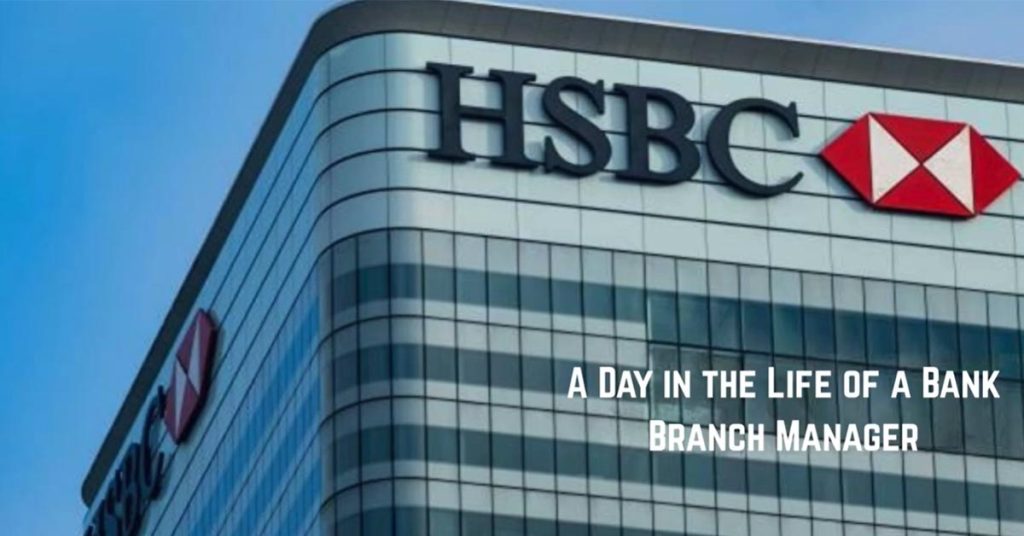 A Day in the Life of a Branch Manager in a Bank
